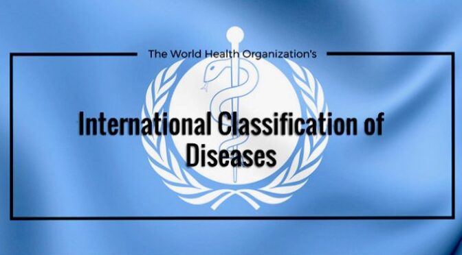HEALES MONTHLY LETTER. THE DEATH OF DEATH NO. 163. October 2022. Aging in the International Classification of Diseases (ICD)